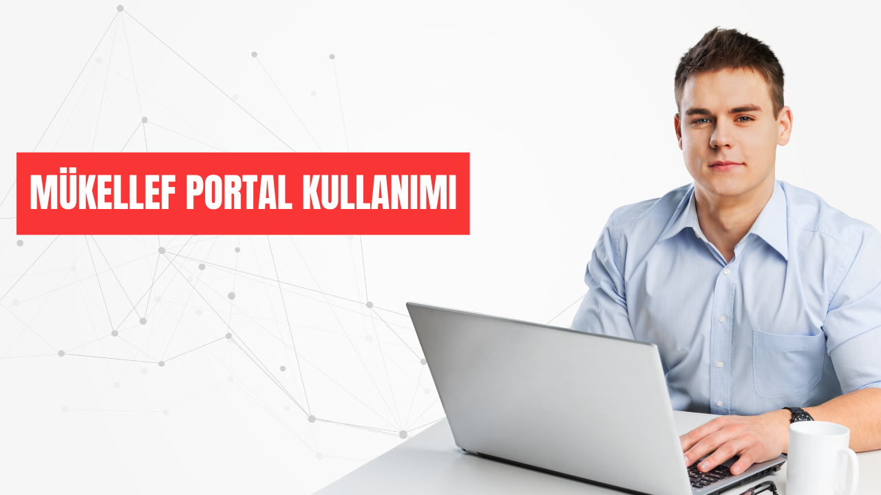 Mükellef Portal Kullanımı