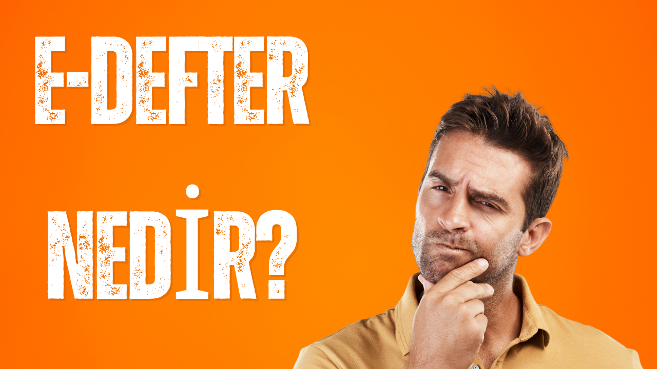 E-Defter Nedir?